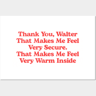 Thank You Walter Funny Lebowski Dude Quote Posters and Art